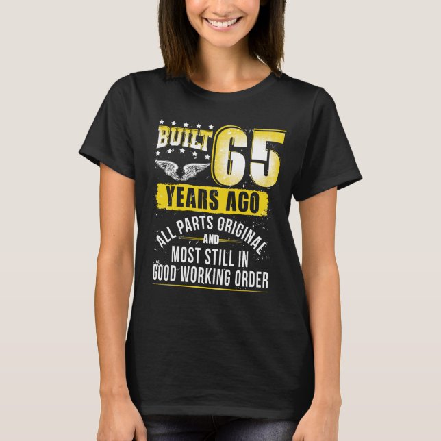 Funny 65. Geburtstag Shirt B-Day Geschenk Sprichwo (Vorderseite)