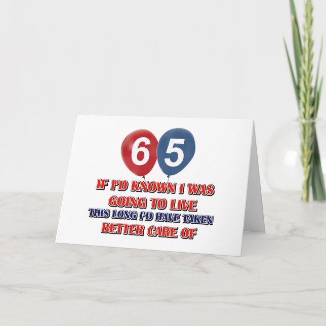 Funny 65 Jahre alt Geburtstag Karte (Vorderseite)