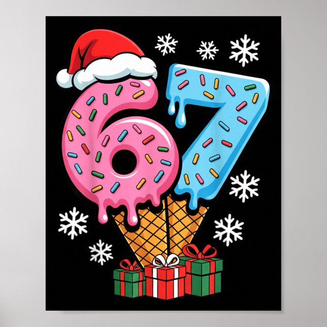 Funny 67 Christmas Meme Ice Cream 67  Poster (Vorne)