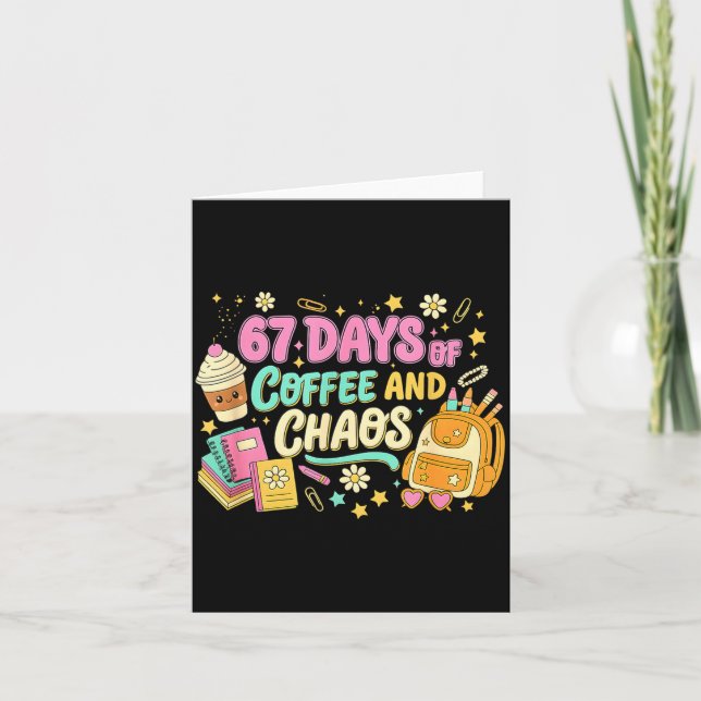 Funny 67 Days Of Coffee Retro Teacher Humor  Karte (Vorderseite)