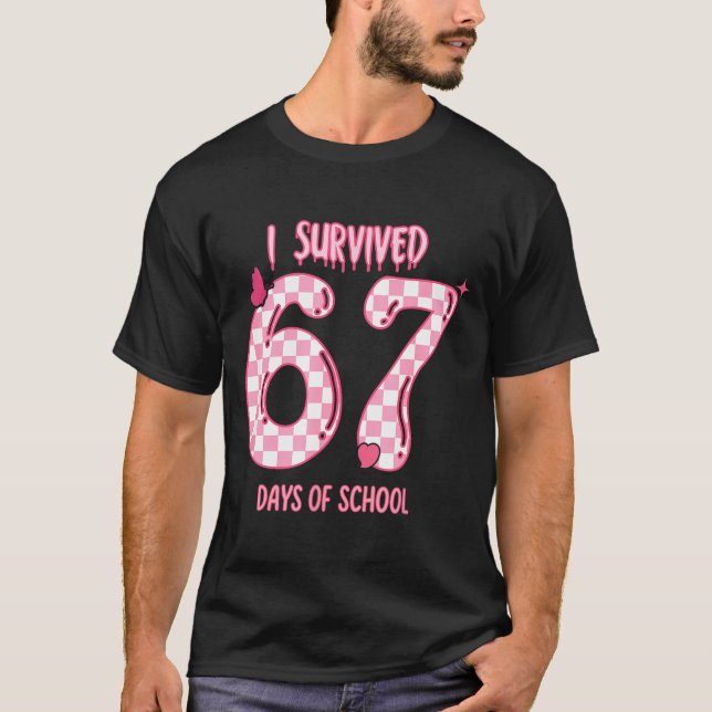 Funny 67 Days Of School Meme For Teachers And Stud T-Shirt (Vorderseite)