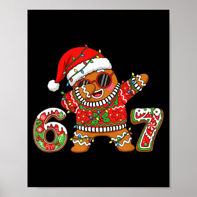 Funny 67 Gingerbread Six Seven Ice Cream Drip Chri Poster (Vorne)