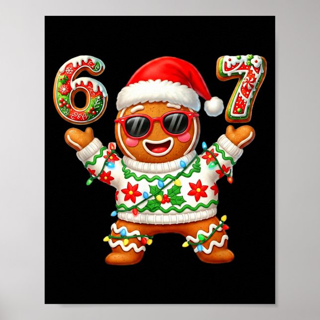 Funny 67 Gingerbread Six Seven Ice Cream Drip Chri Poster (Vorne)