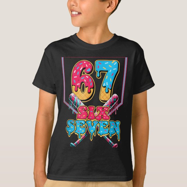 Funny 67 Ice Cream Drip Baseball Six Seven Gift Fo T-Shirt (Vorderseite)