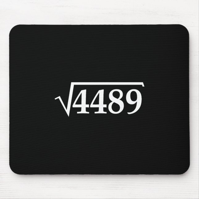 Funny 67 Meme Brainrot Square Root 4489 Slang Math Mousepad (Vorne)
