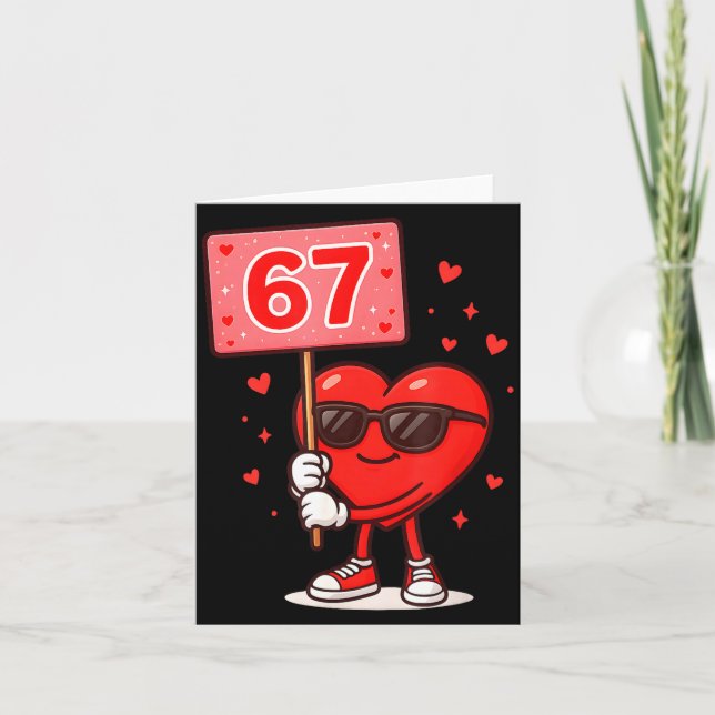 Funny 67 Meme Cute Valentine Six Seven Love Humor  Karte (Vorderseite)
