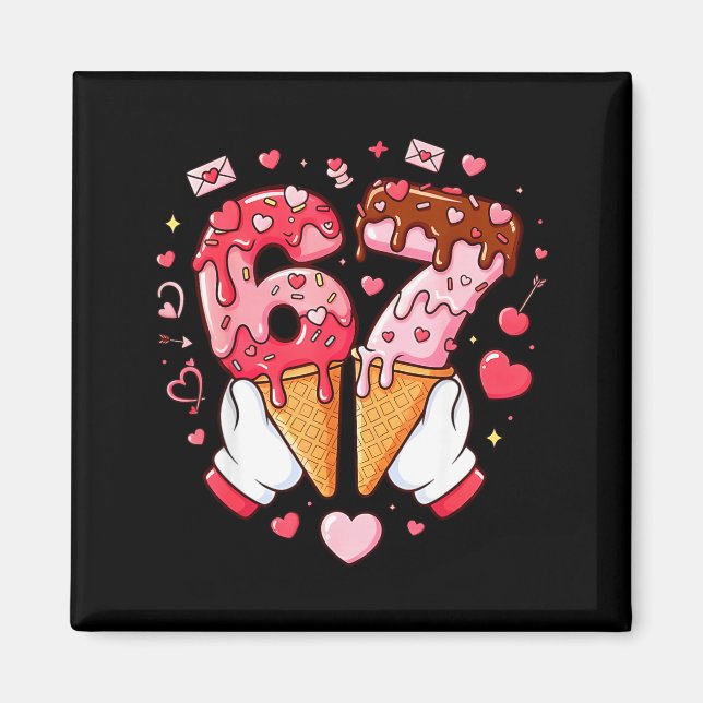 Funny 67 Meme Six Seven Ice Cream Matching Couples Magnet (Vorne)