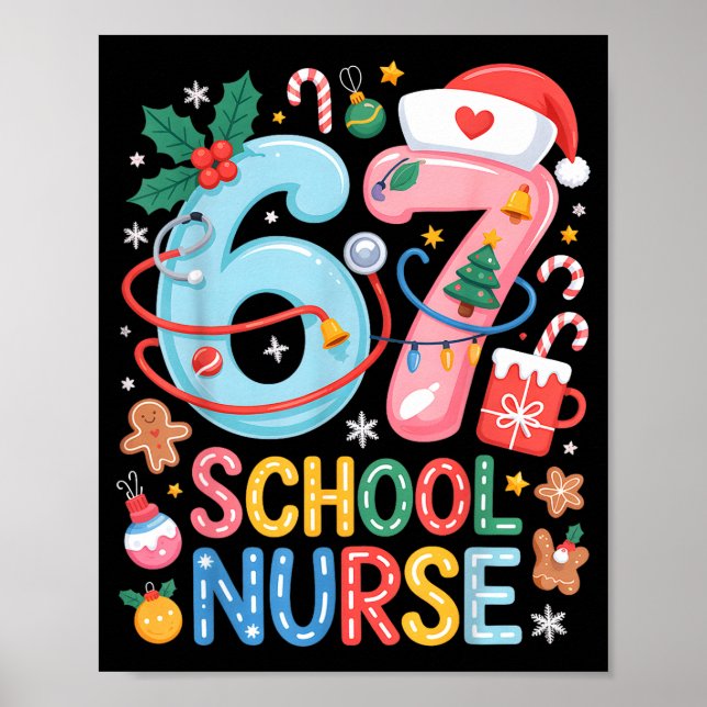 Funny 67 School Nurse Christmas Xmas Meme Holiday  Poster (Vorne)