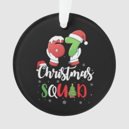 Funny 67 Six Seven Brianrot Christmas Squad Ornament