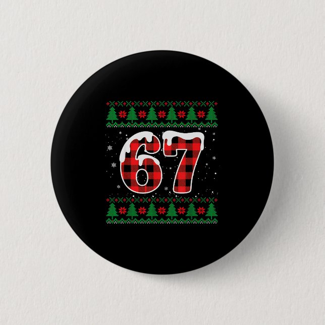 Funny 67 Six Seven Meme Brainrot Cringe Christmas  Button (Vorderseite)