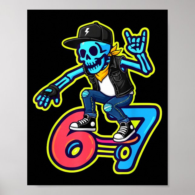 Funny 67 Skeleton Skater Meme Retro Skateboarding  Poster (Vorne)