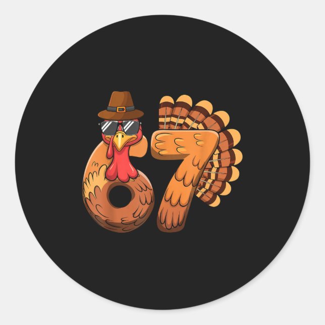 Funny 67 Turkey Thanksgiving Six Seven Shirts Boys Runder Aufkleber (Vorderseite)