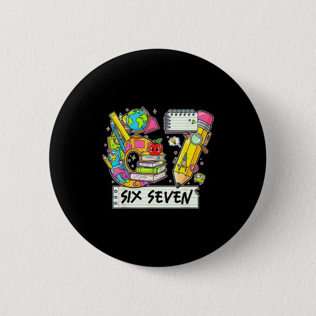 Funny 67th Day Of School, Vibes Funny Six Seven 67 Button (Vorderseite)