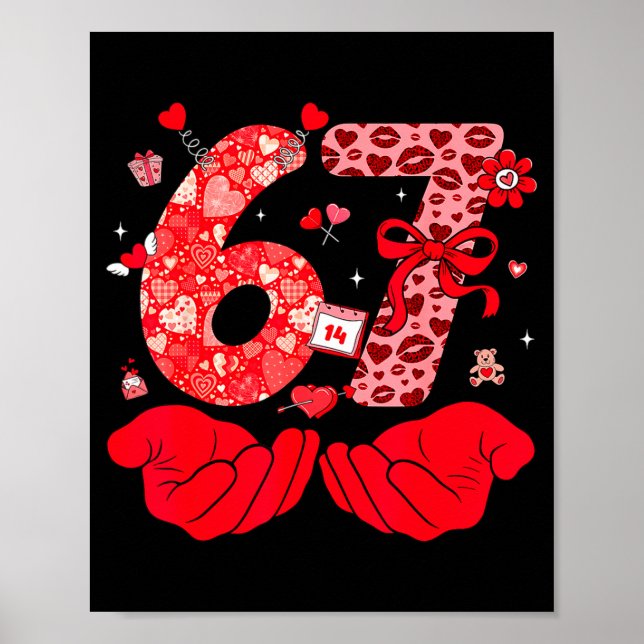 Funny 6 7 Hands Meme Cute Valentine's Day Six Seve Poster (Vorne)