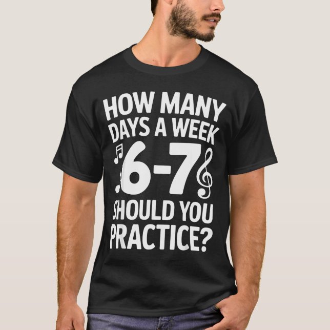 Funny 6 7 Meme Music Students Six Seven Outfit Mus T-Shirt (Vorderseite)