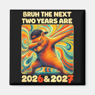 Funny 6 7 New Year Meme For Kids Boys Nye 2026 &am Magnet