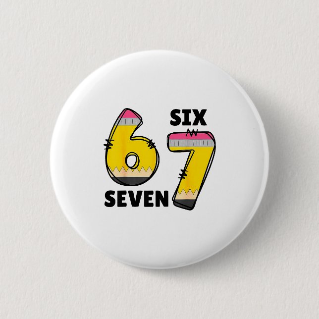 Funny 6 7 Six Seven Pencil Teacher Middle High Sch Button (Vorderseite)