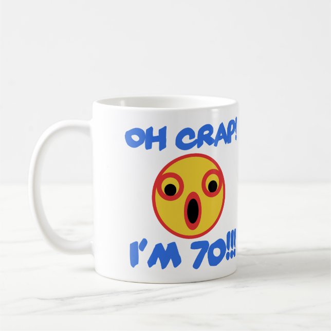 Funny 70. Geburtstagsgeschenk Kaffeetasse (Links)