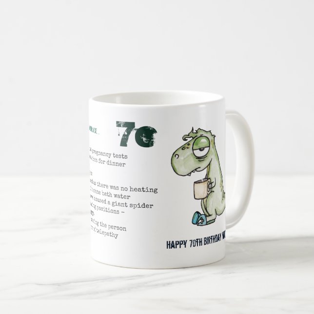 Funny 70. Personalisiert "When I was Your Age" Din Kaffeetasse (VorderseiteRechts)