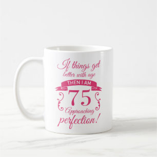 Funny 75. Geburtstag 'Perfection' Kaffeetasse