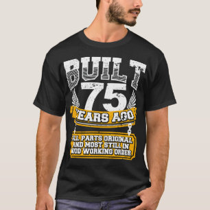 Funny 75. Geburtstag Shirt Vintag gebaut 75 Jahre 