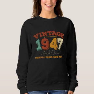 Funny 78 Year Old 1947 Vintag 78. Geburtstagsgesch Sweatshirt
