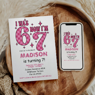 Funny 7th Birthday | “I Was 6, Now 7” Party Einladung