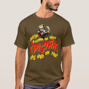 Funny 80er Pro Wrestling Christmas Whatcha Gonna D T-Shirt