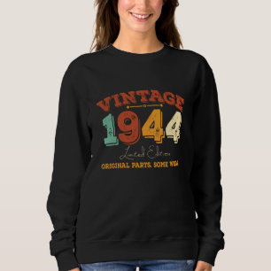 Funny 81 Year Old 1944 Vintages 81. Geburtstagsges Sweatshirt