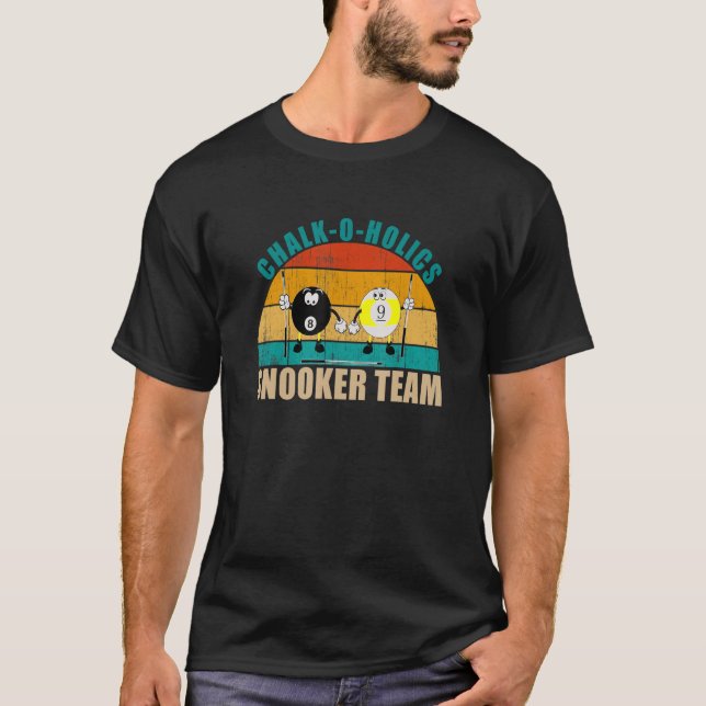Funny 8 9 Ball Billiards Team Chalk-O-Holics Snook T-Shirt (Vorderseite)