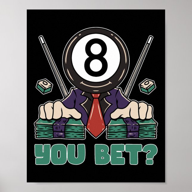 Funny 8 Ball Billiard Pool Player Aight Ball Billi Poster (Vorne)