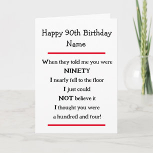 Funny 90e anniversaire Cheeky Verse carte d'annive