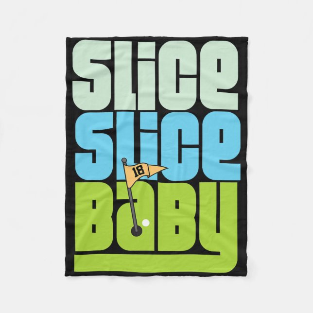 Funny 90's Pun Slice Slice Baby Golf T Shirt  Fleecedecke (Vorderseite)