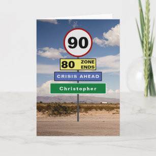 Funny 90th Birthday Humor Road Signs Add Your Name Karte