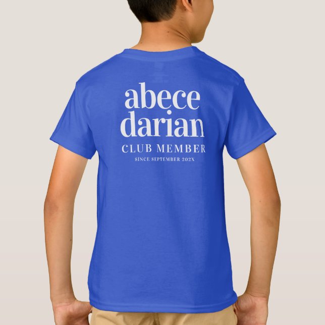 Funny abecedarian Club Mitglied Seit ... T-Shirt (Rückseite)