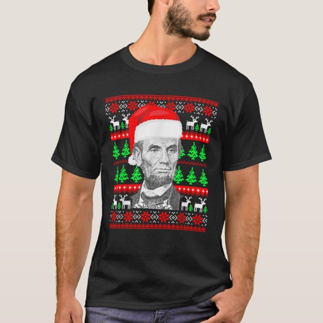 Funny Abraham Lincoln Weihnachtsmannmütze Ugly Chr T-Shirt (Vorderseite)