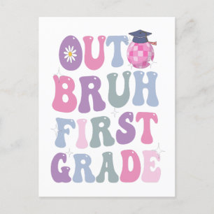 Funny Abschluss Out Bruh First Grade Groovy Gesche Einladungspostkarte