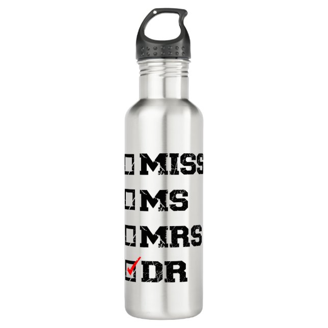Funny Abschluss Phd Doctor, Miss Dr. Gift Edelstahlflasche (Vorderseite)