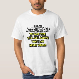 Funny Accountant Gift Ideas T - Shirt