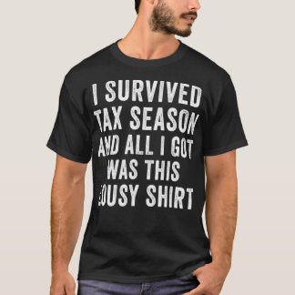 Funny Accountant Überlebte Steuersaison CPA Buchha T-Shirt