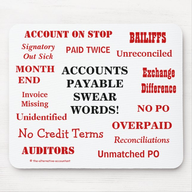 Funny Accounts zahlbar Swear Words! Funny AP Mousepad (Vorne)