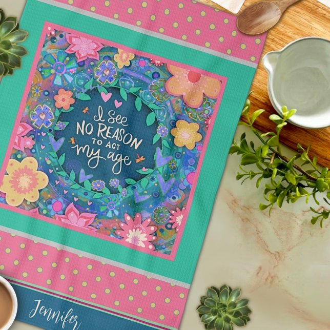 Funny Act mein Alter Zitat Blumenrosa Name Geschirrtuch (Von Creator hochgeladen)