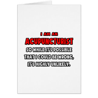 Funny Acupuncturist .. Sehr unwahrscheinlich