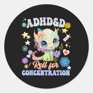 Funny Adhd&d Roll für Konzentration Niedliches Runder Aufkleber
