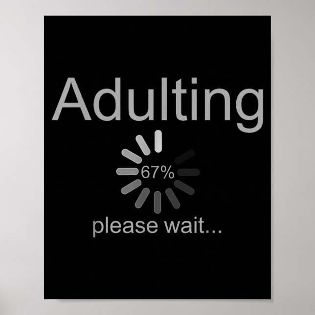 Funny Adult 18th Birthday Fun 67 Loading Meme Girl Poster (Vorne)