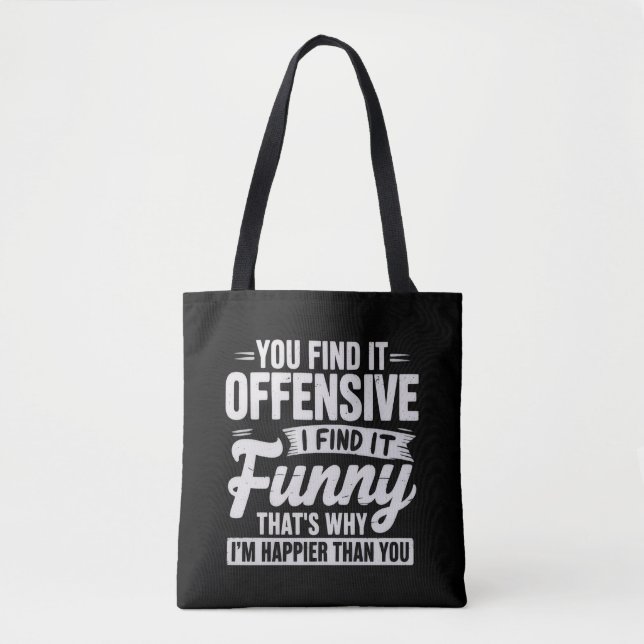 Funny Adult Humor Sarcastic Offensive Quote Meme Tasche (Vorderseite)