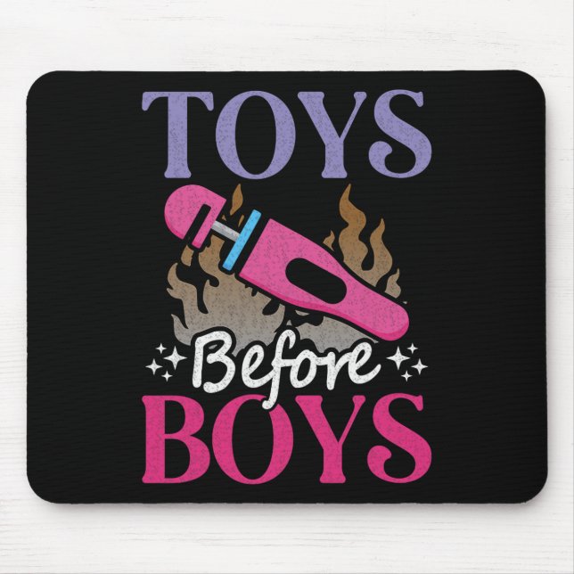 Funny Adult Humor Sprichwort Toys Before Boys Mousepad (Vorne)