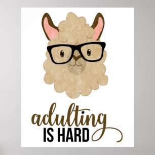 Funny Adulting ist harter Hipster Llama Poster