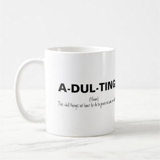 Funny Adulting Kaffeetasse