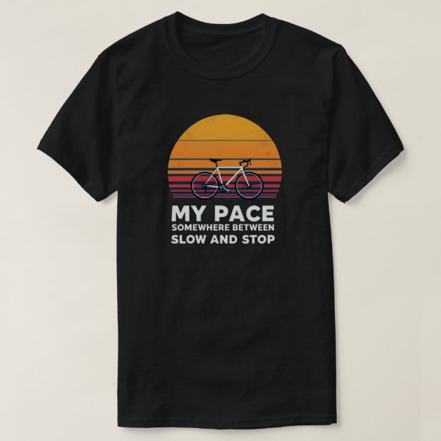 Funny Adventure Cycling Lover Zitat T-Shirt (Design vorne)